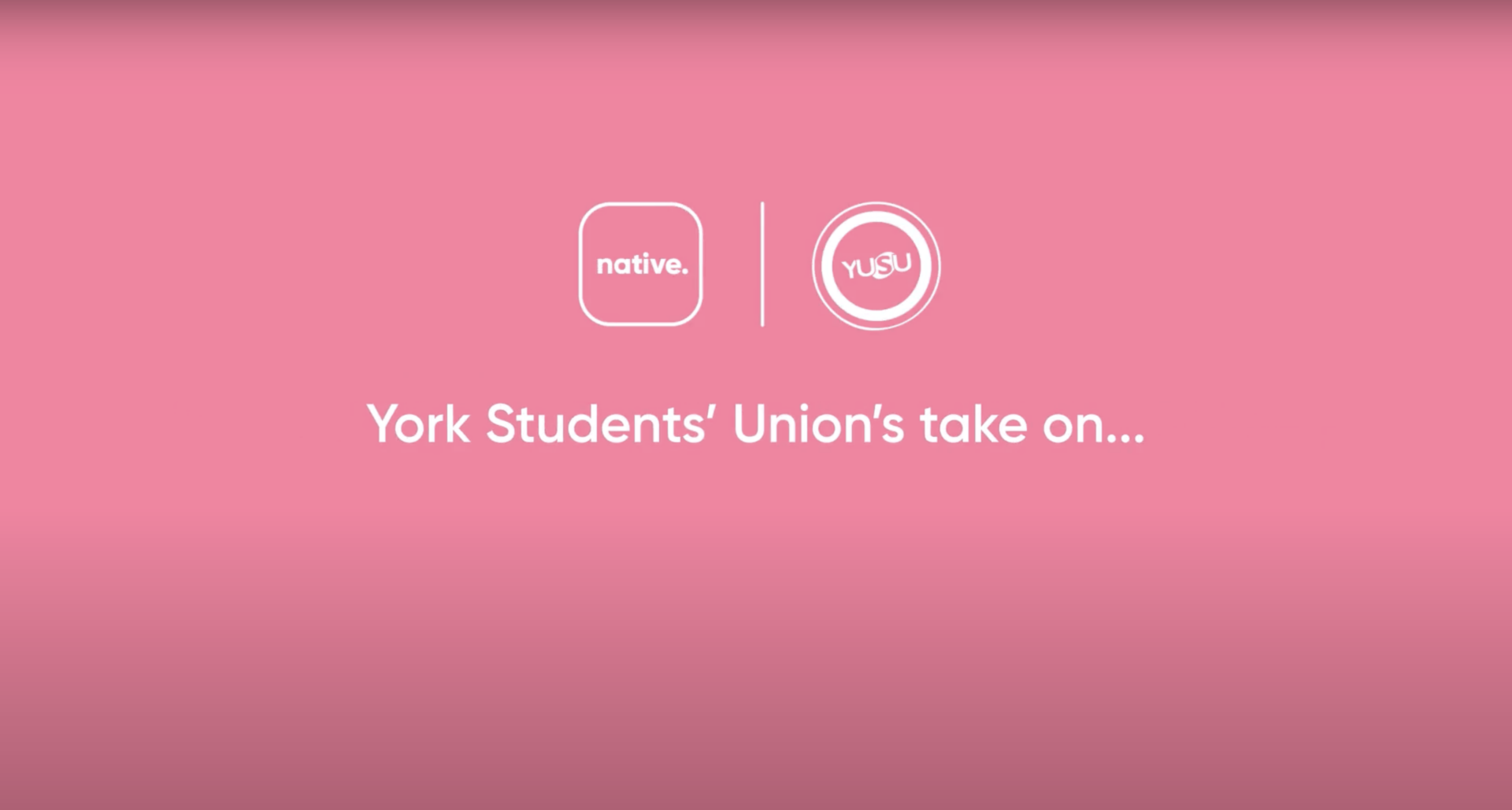 Partner Story York Students Union Native Partner Story York Students Union Native